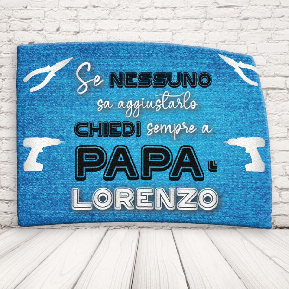 tovaglietta ''DAD AGGIUSTATUTTO''