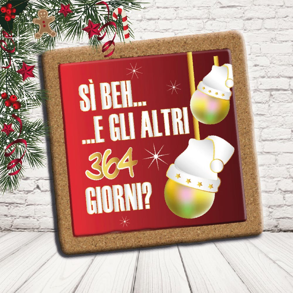 SOTTO PENTOLA '364 GIORNI '' QUADRATO