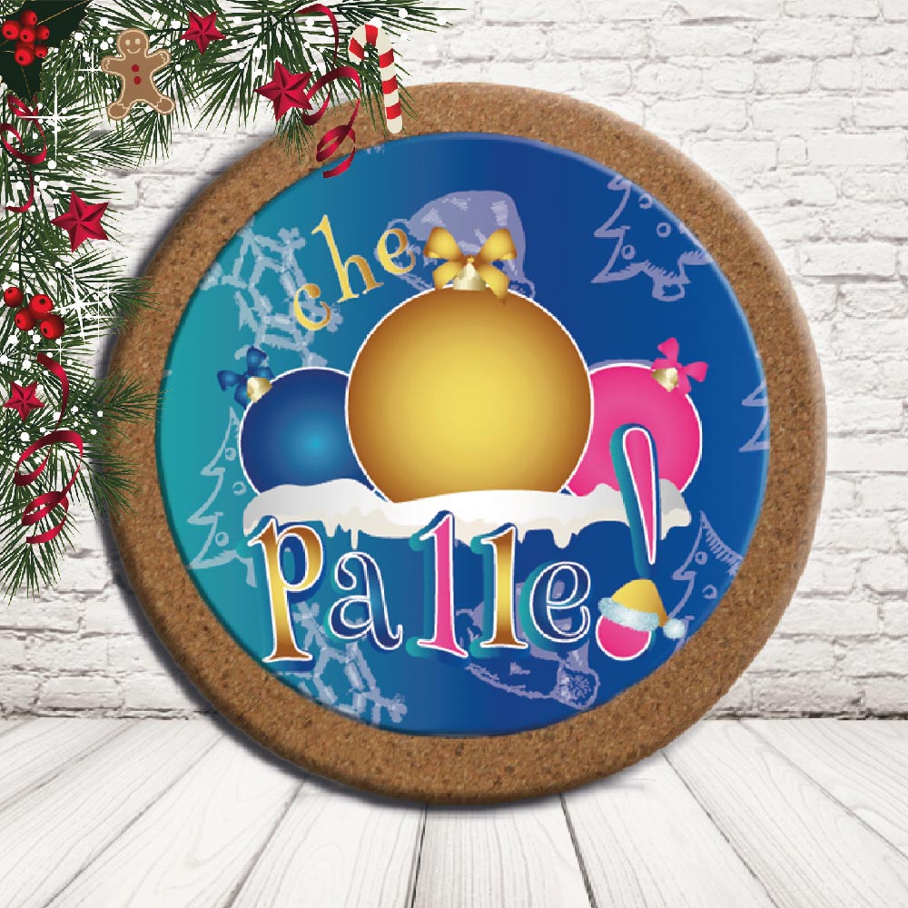 SOTTO PENTOLA ''CHE PALLE! '' CERCHIO