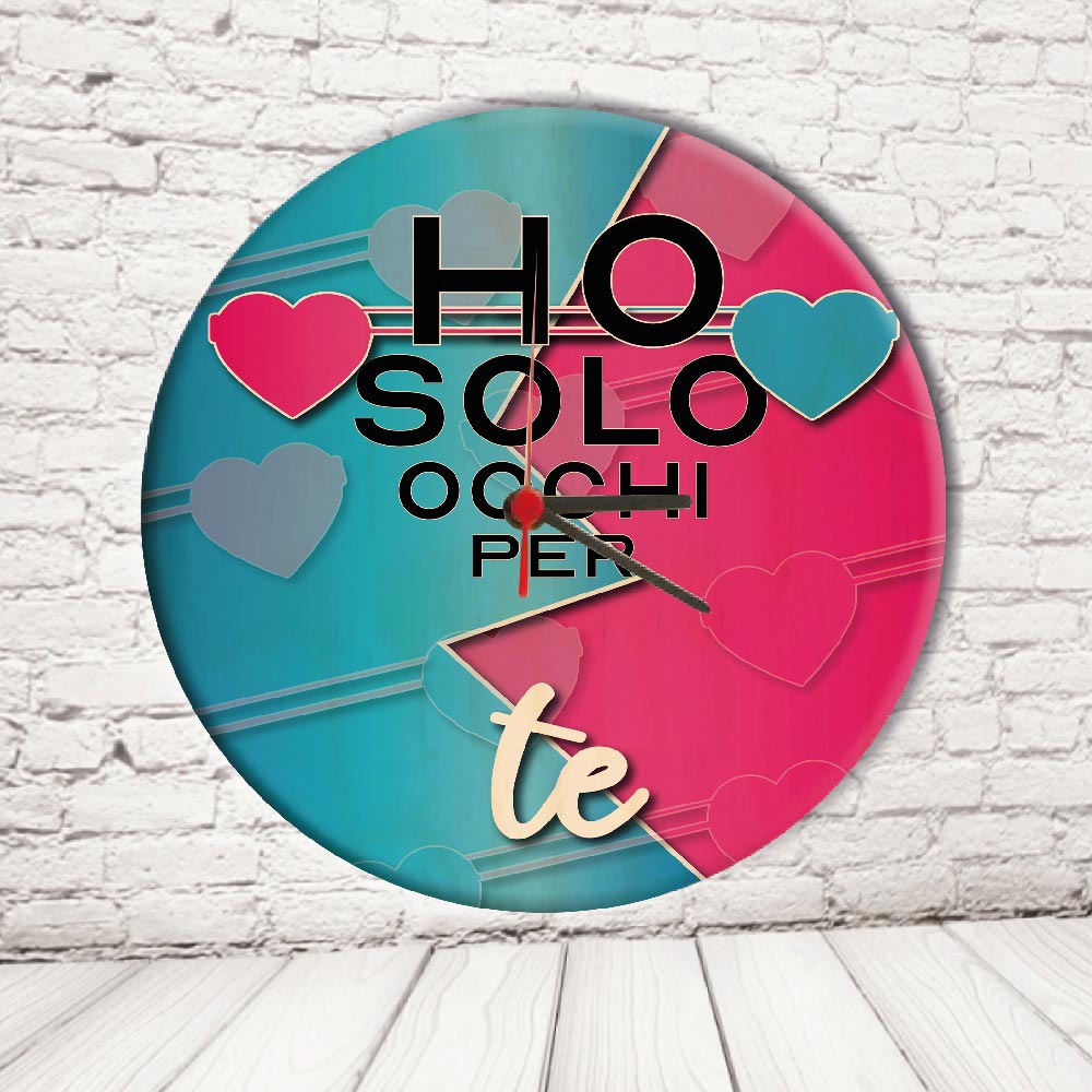 OROLOGIO CERCHIO ''OCCHI SOLO PER TE'