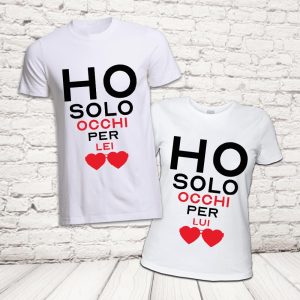 COPPIA T-SHIRT ''OCCHI PER TE'' BIANCHE