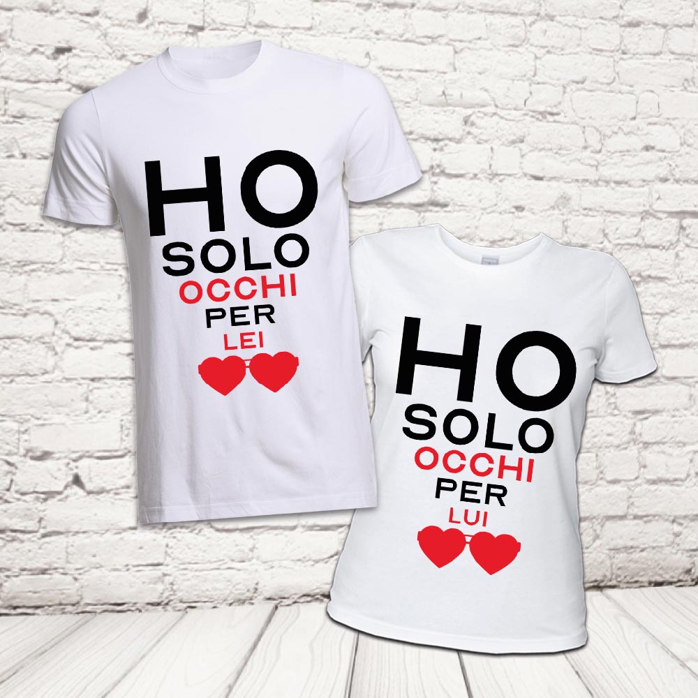 COPPIA T-SHIRT ''OCCHI PER TE'' BIANCHE