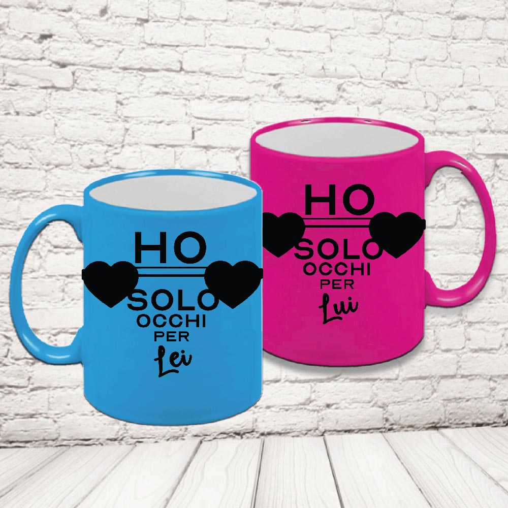 COPPIA TAZZE FLUO ''OCCHI SOLO PER TE'