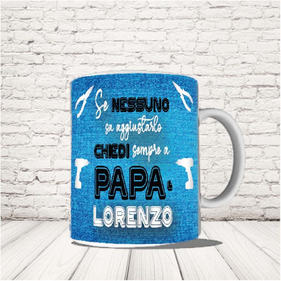 TAZZA ''DAD AGGIUSTATUTTO''