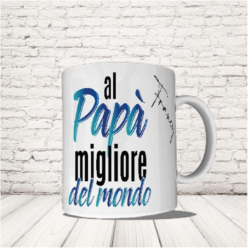TAZZA ''DAD MIGLIORE''