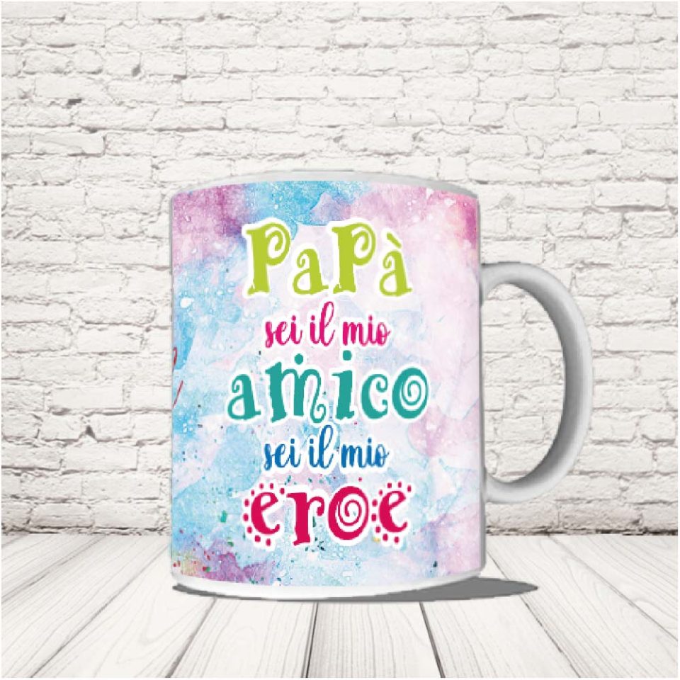 tazza ''DAD AMICO DAD EROE''