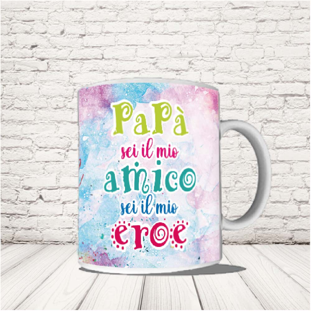 tazza ''DAD AMICO DAD EROE''