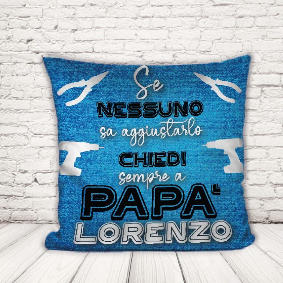 CUSCINO ''DAD AGGIUSTA''