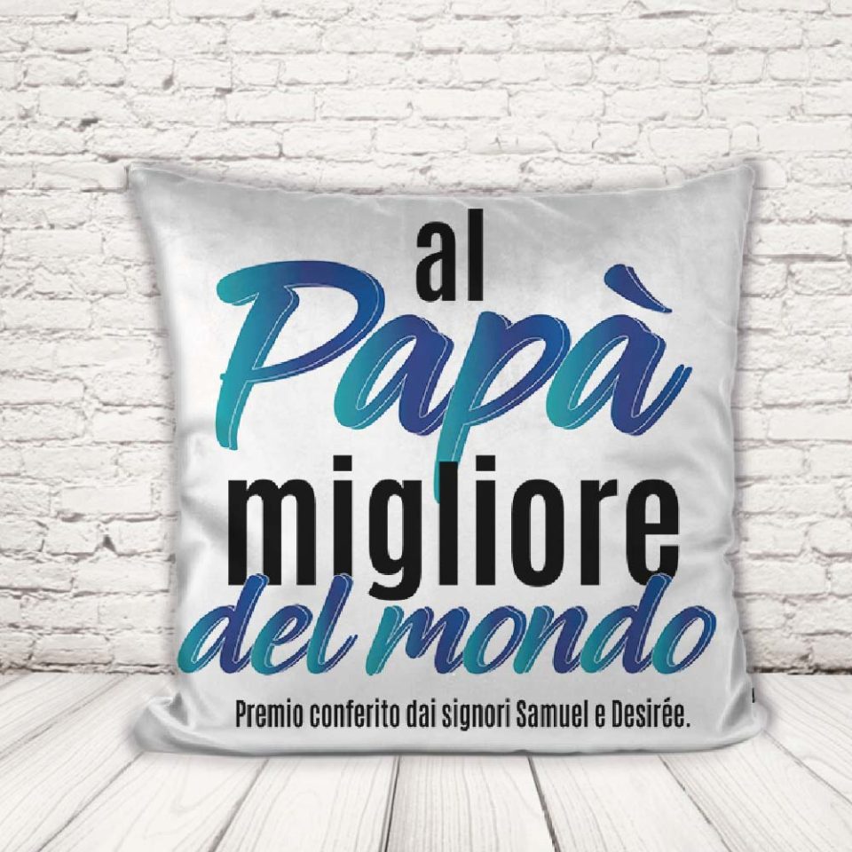 CUSCINO ''DAD MIGLIORE''